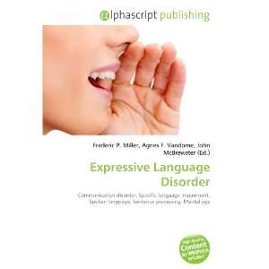  Expressive Language Disorder (9786134013536) Books