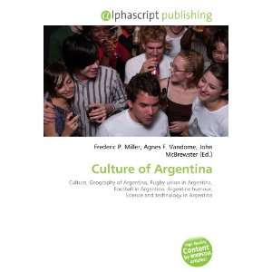  Culture of Argentina (9786132715586) Books