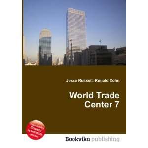  World Trade Center 7 Ronald Cohn Jesse Russell Books