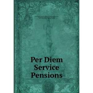  Per Diem Service Pensions United States 57th Congress, 1st session 
