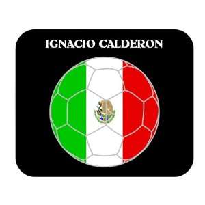  Ignacio Calderon (Mexico) Soccer Mouse Pad Everything 