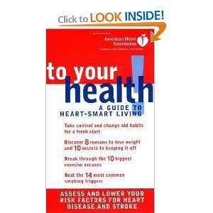   Living [Mass Market Paperback] American Heart Association Books