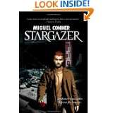 Stargazer The Dark Instinct Series Book 1 by Miguel Conner (May 3 