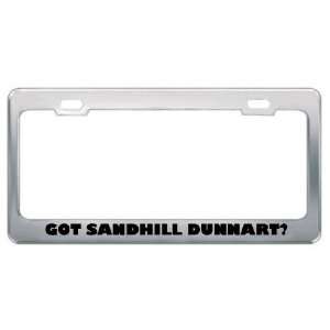 Got Sandhill Dunnart? Animals Pets Metal License Plate Frame Holder 