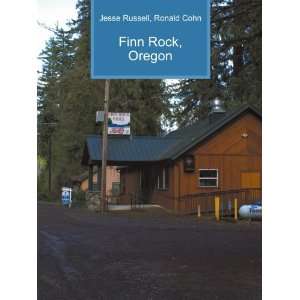  Finn Rock, Oregon Ronald Cohn Jesse Russell Books