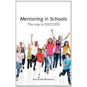  Mentoring in Schools   the Way to Succee (9780957142404 