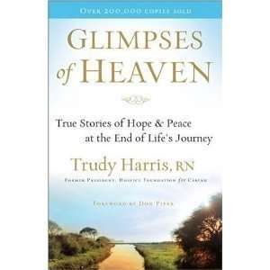  Glimpses of Heaven [Hardcover] RN Trudy Harris Books