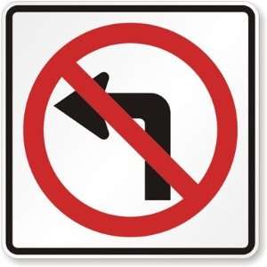  No Left Turn (graphic only) High Intensity Grade Sign, 12 