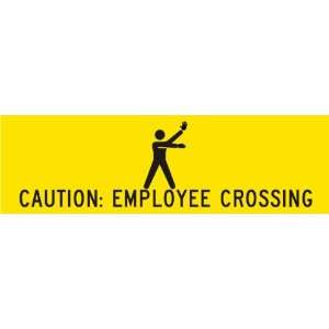  Caution Employee Crossing Banner, 96 x 28 Office 