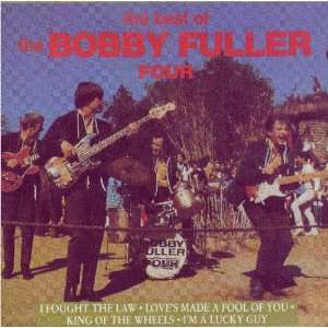    The Best of the Bobby Fuller Four Bobby Fuller Four Music