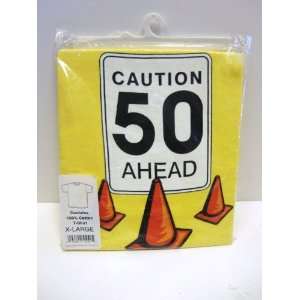  Caution 50 Ahead   Adult XL T Shirt 