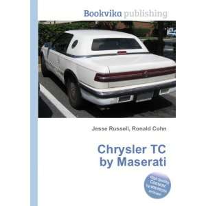  Chrysler TC by Maserati Ronald Cohn Jesse Russell Books