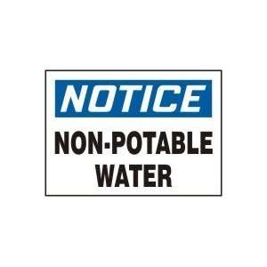  NOTICE NON POTABLE WATER Sign   14 x 20 Adhesive Vinyl 