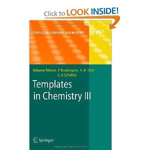  Templates in Chemistry III (Topics in Current Chemistry 