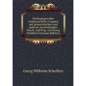   von Georg Scheffers (German Edition) Georg Wilhelm Scheffers Books