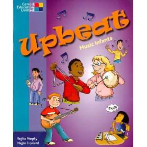  Upbeat Music Infants (9781844500475) Regina Murphy 