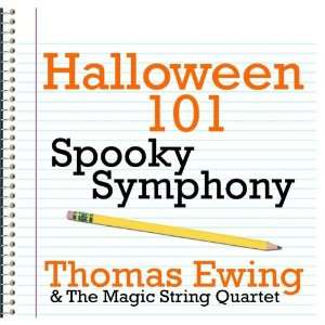  Halloween 101   Spooky Symphony Thomas Ewing & The Magic 