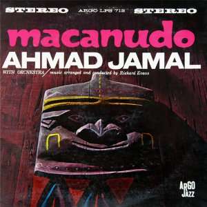  Macanudo Ahmad Jamal Music