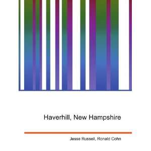  Haverhill, New Hampshire Ronald Cohn Jesse Russell Books