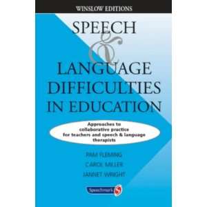  Speech and Language Difficulties in Education Approaches 