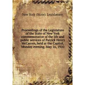 the State of New York  commemorative of the life and public services 