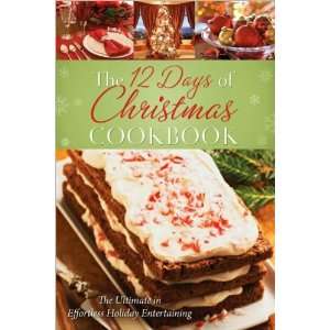  The 12 Days of Christmas Cookbook   Hardcover