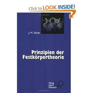  Prinzipien der Festkörpertheorie. (9783817112555) J. M 