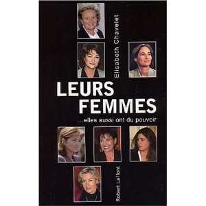  Leurs femmes (French Edition) (9782221099049) Elisabeth 