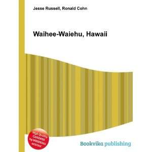 Waihee Waiehu, Hawaii Ronald Cohn Jesse Russell Books