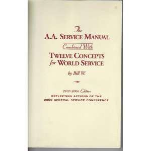   Manual Combined With Twelve Concepts for World Service Bill W. Books