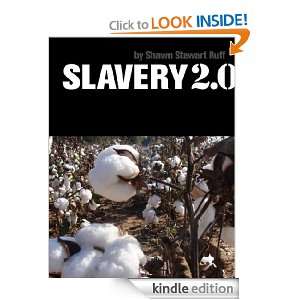 Slavery 2.0 (After the Riots Cincinnati Stories) Shawn Stewart Ruff 