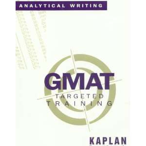  GMAT ANALYTICAL WRITING Kaplan Educational Center Books