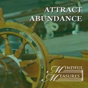  Attract Abundance Mindful Measures Music