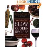 200 Low Carb Slow Cooker Recipes Healthy Dinners That Are Ready When 