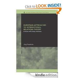 European Approaches to International Relations Theory (New 