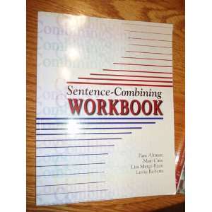  Sentence Combining Workbook 2ND EDITION Books