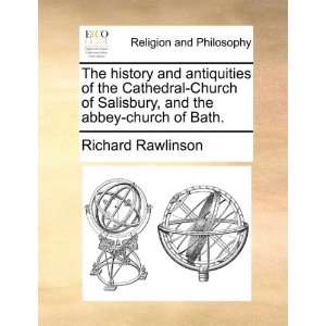   the abbey church of Bath. (9781140825333) Richard Rawlinson Books
