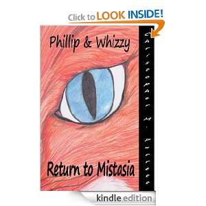 Return to Mistasia (Phillip & Whizzy) Christopher Purrett, Misty 