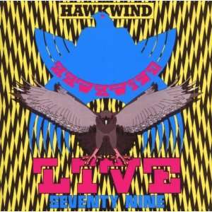 Live Seventy Nine Hawkwind Music