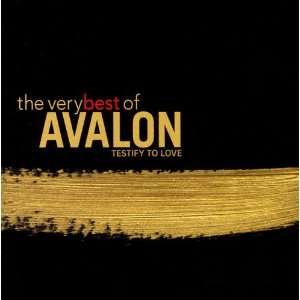  The Very Best of Avalon Testify to Love Tedd T, Avalon 