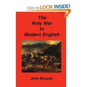  The Holy War In Modern English (9781589603547) John 