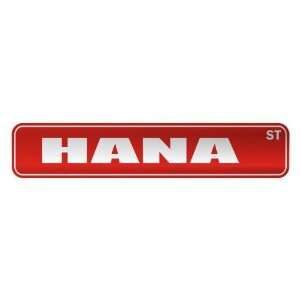   HANA ST  STREET SIGN NAME