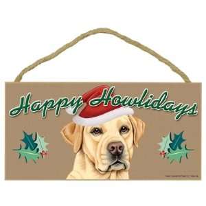    Happy Howlidays Wooden Sign   Yellow Lab