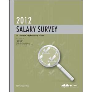  2012 Salary Survey of Central Engineering Firms 