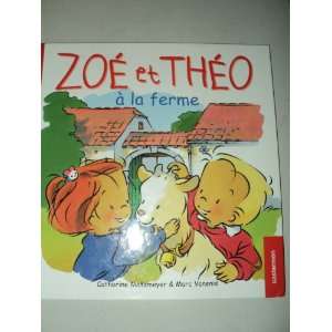  Zoé et Théo à la ferme (9782203154209) Catherine 