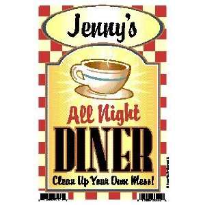  Jennys All Night Diner   Clean Up Your Own Mess 6 X 9 