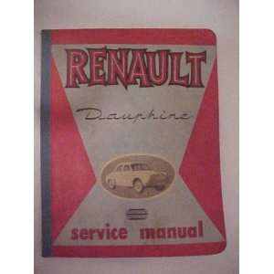  Renault Dauphine Service Manual 1959 (Renault Dauphine 