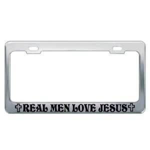 REAL MEN LOVE JESUS #1 Religious Christian Auto License Plate Frame 