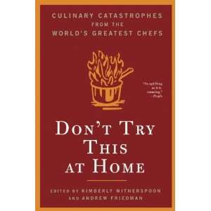    Culinary Catastrophes from the Worlds Greatest Chefs  N/A  Books