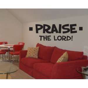  Praise the lord vinyl Decal Wall Sticker Mural 